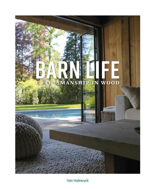 Barn life 9789461317636 Bert Vanderbruggen, Boeken, Kunst en Cultuur | Architectuur, Zo goed als nieuw, Verzenden