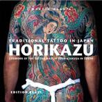 9783943105100 Traditional Tattoo in Japan -- HORIKAZU, Verzenden, Nieuw, Miho Kawasaki