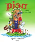 Pien en de weerwolf / Pien / 2 9789000351701, Boeken, Verzenden, Zo goed als nieuw, Myrthe van der Meer