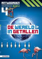 De wereld in Getallen versie 5 Antwoorden blok 2 groep 4, Boeken, Verzenden, Nieuw