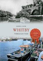 Through Time: Whitby through time by Robin Cook (Paperback), Gelezen, Robin Cook, Verzenden