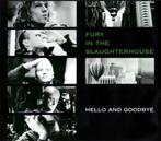 cd single - Fury In The Slaughterhouse - Hello And Goodbye, Verzenden, Zo goed als nieuw