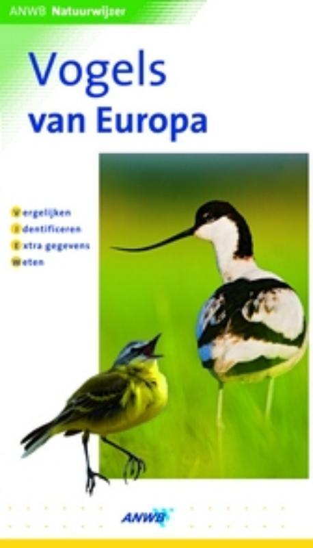 Vogels van Europa / ANWB navigator 9789018026448, Boeken, Wetenschap, Zo goed als nieuw, Verzenden