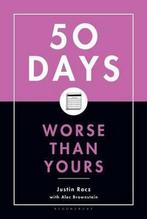 Fifty Days Worse Than Yours 9781596912632 Justin Racz, Verzenden, Gelezen, Justin Racz