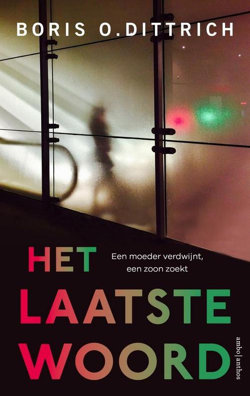 Het laatste woord (9789026357343, Boris Dittrich), Boeken, Romans, Nieuw, Verzenden