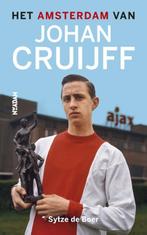 Het Amsterdam van Johan Cruijff 9789046823361 Sytze de Boer, Verzenden, Zo goed als nieuw, Sytze de Boer