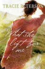 What she left for me by Tracie Peterson (Paperback), Boeken, Gelezen, Tracie Peterson, Verzenden