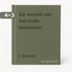 De wereld van het oude testament 9789061269083 J. Bimson, Boeken, Godsdienst en Theologie, Verzenden, Gelezen, J. Bimson