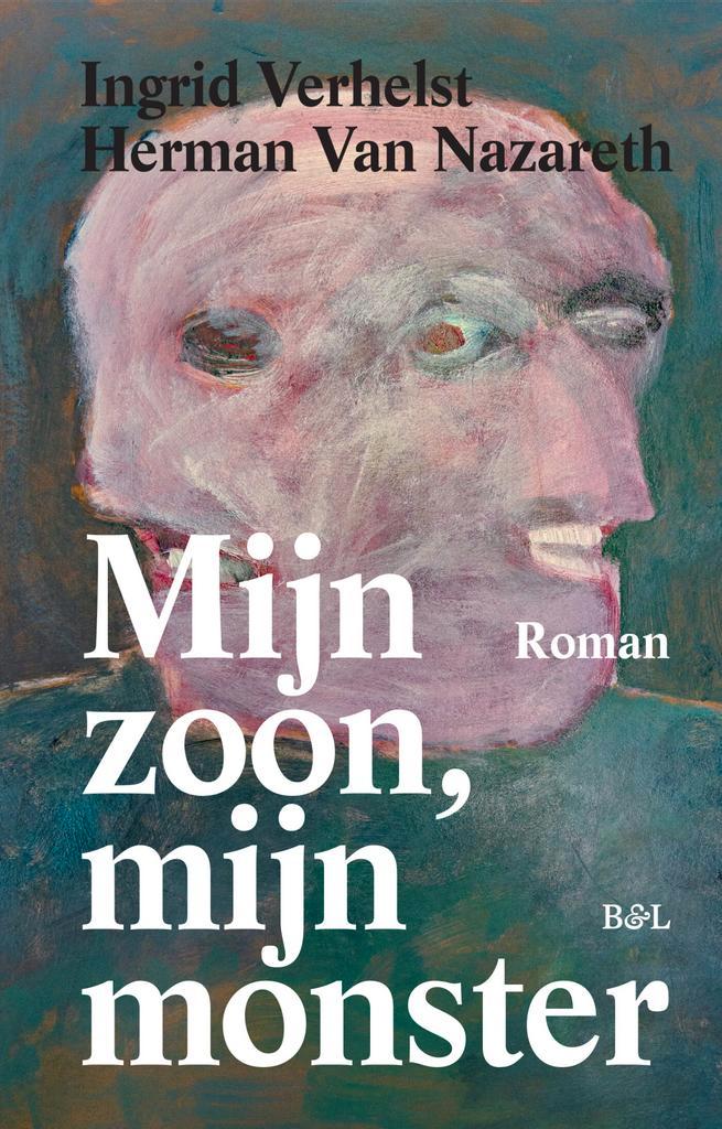 Mijn zoon, mijn monster 9789463932769 Ingrid Verhelst, Boeken, Romans, Zo goed als nieuw, Verzenden