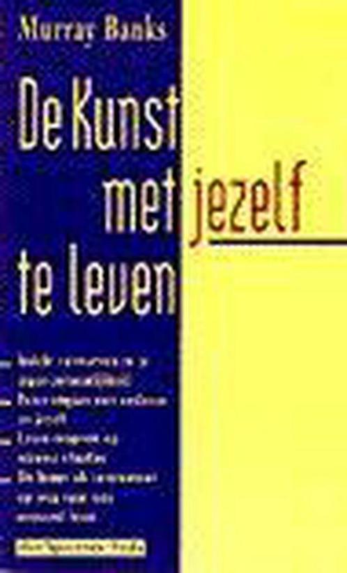 De kunst met jezelf te leven / Prisma 9789027428554 M. Banks, Boeken, Psychologie, Gelezen, Verzenden