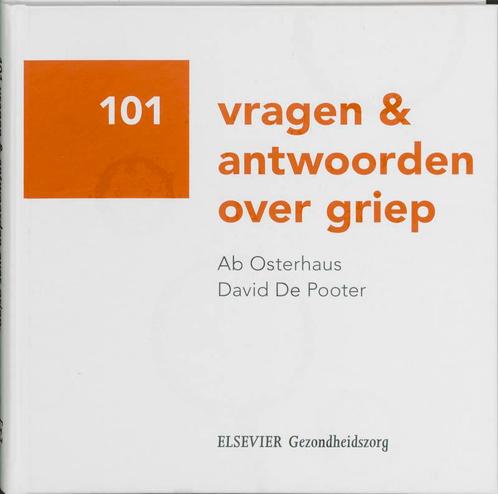 101 vragen en antwoorden over Griep 9789035231207, Boeken, Schoolboeken, Zo goed als nieuw, Verzenden