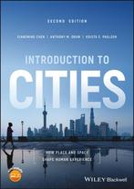 9781119167716 Introduction to Cities | Tweedehands, Verzenden, Zo goed als nieuw, Xiangming Chen