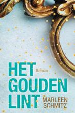 Het gouden lint 9789020537130 Marleen Schmitz, Verzenden, Zo goed als nieuw, Marleen Schmitz