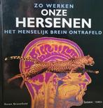 ZO WERKEN ONZE HERSENEN 9789020932065 S. Greenfield, Boeken, Verzenden, Gelezen, S. Greenfield