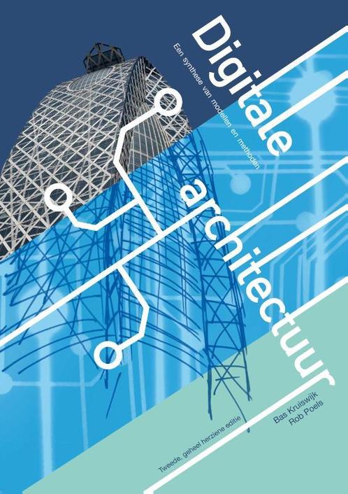 Digitale architectuur 9789463013048, Boeken, Studieboeken en Cursussen, Zo goed als nieuw, Verzenden