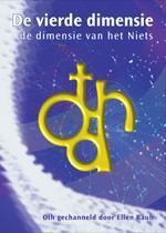 De vierde dimensie 9789081220729 Ellen Rauh, Boeken, Esoterie en Spiritualiteit, Gelezen, Verzenden