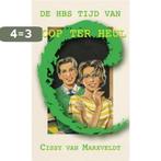 De HBS Tijd van Joop ter Heul / Nostalgiereeks 9789020530001, Verzenden, Zo goed als nieuw, Cissy van Marxveldt