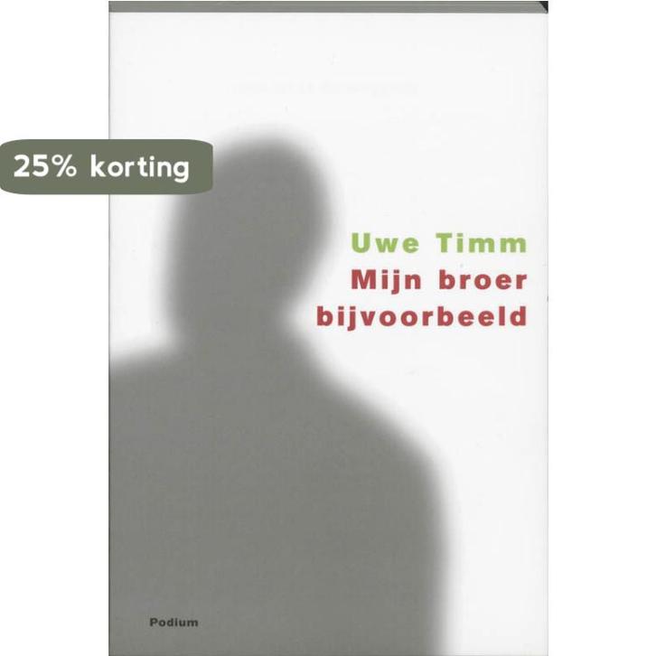 Mijn broer bijvoorbeeld 9789057593215 Uwe Timm, Boeken, Romans, Gelezen, Verzenden