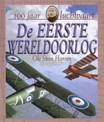 De Eerste Wereldoorlog / 100 jaar luchtvaart 9789054833871, Boeken, Verzenden, Gelezen, O. Steen Hansen