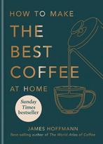 How to make the best coffee at home: Sunday Times bestseller, Verzenden, Nieuw