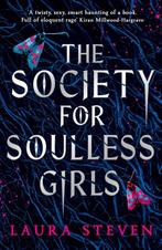 The Society for Soulless Girls 9781405296939 Laura Steven, Boeken, Verzenden, Zo goed als nieuw, Laura Steven