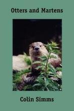 Otters and martens by Colin Simms (Paperback), Gelezen, Colin Simms, Verzenden