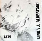 cd - Linda J. Albertano - Skin, Verzenden, Zo goed als nieuw