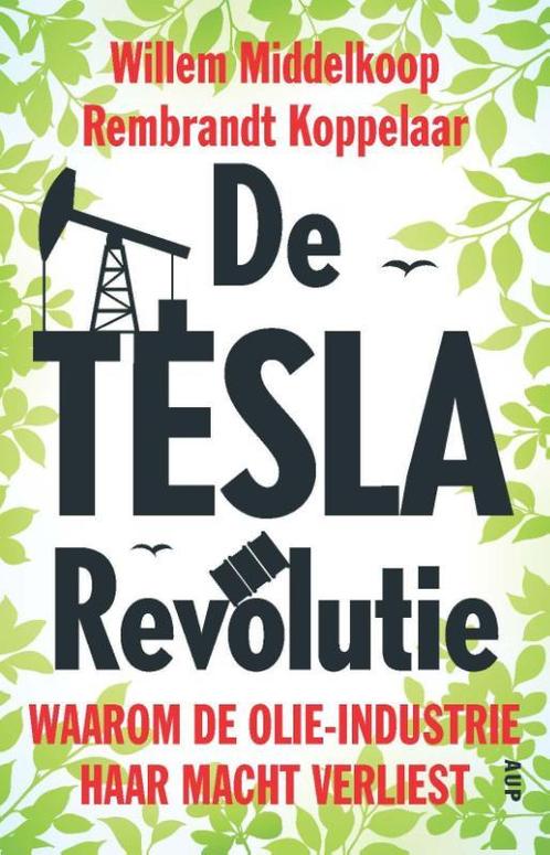 De TESLA revolutie 9789462982079 Willem Middelkoop, Boeken, Economie, Management en Marketing, Gelezen, Verzenden