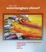 Alles over watermengbare olieverf 9789043919081, Gelezen, Slobodan Bob Tomanovic, Verzenden