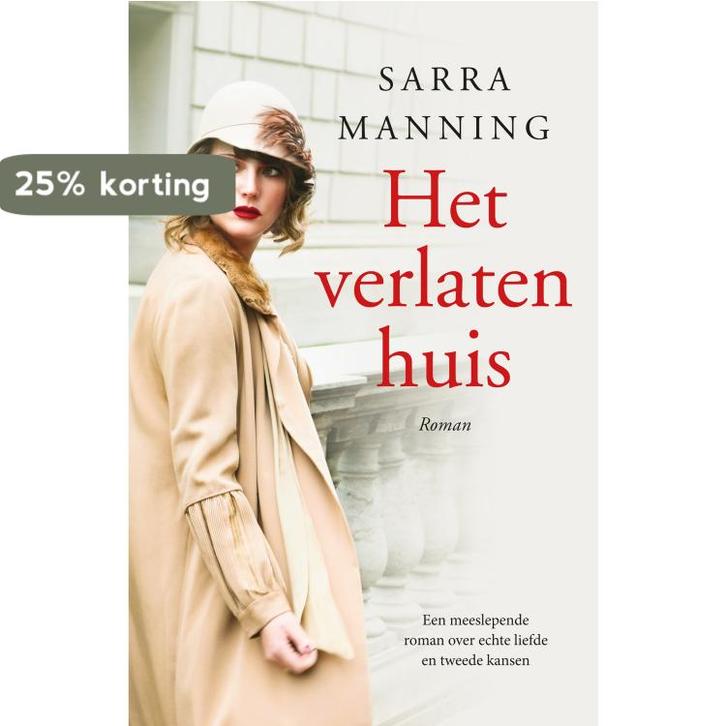 Het verlaten huis 9789026146121 Sarra Manning, Boeken, Romans, Zo goed als nieuw, Verzenden