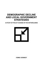 Demographic decline and local government strategies, Verzenden, Zo goed als nieuw, Femke Verwest