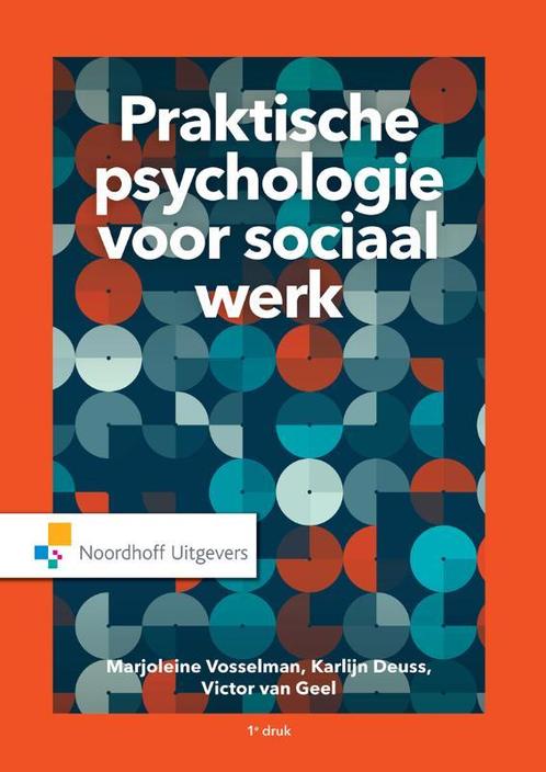 Praktische psychologie voor Sociaal werk 9789001730321, Boeken, Studieboeken en Cursussen, Zo goed als nieuw, Verzenden