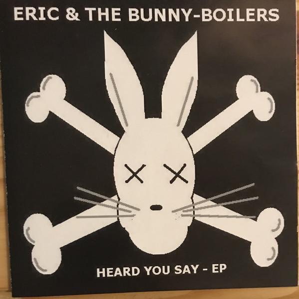 cd single - Eric and the Bunny Boilers - Heard You Say - Ep, Cd's en Dvd's, Cd Singles, Zo goed als nieuw, Rock en Metal, Verzenden