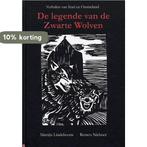 De legende van de Zwarte Wolven 9789052943480 M. Lindeboom, Verzenden, Gelezen, M. Lindeboom