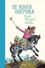 De rover Hoepsika 9789025773823 Paul Biegel, Boeken, Kinderboeken | Jeugd | onder 10 jaar, Verzenden, Zo goed als nieuw, Paul Biegel