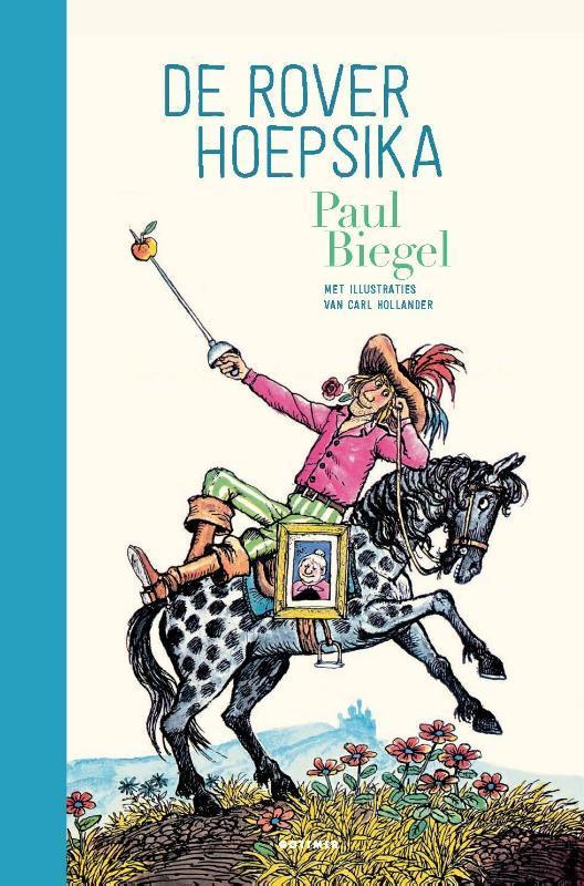 De rover Hoepsika 9789025773823 Paul Biegel, Boeken, Kinderboeken | Jeugd | onder 10 jaar, Zo goed als nieuw, Verzenden