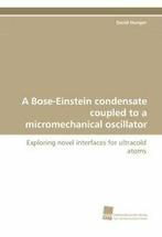 A Bose-Einstein Condensate Coupled to a Microme. Hunger,, Zo goed als nieuw, David Hunger, Verzenden