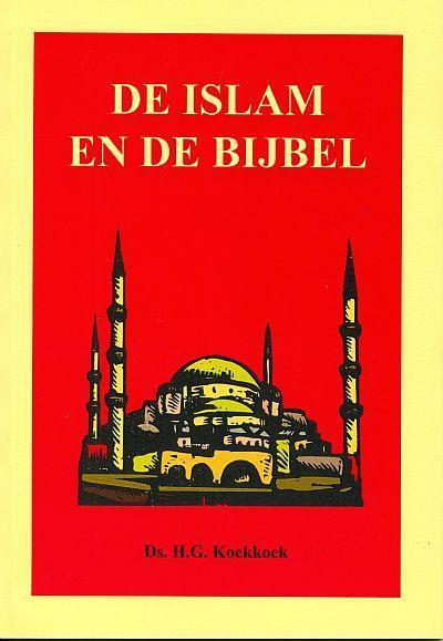 ISLAM EN DE BIJBEL 9789070700225 H.G. Koekkoek, Boeken, Godsdienst en Theologie, Gelezen, Verzenden