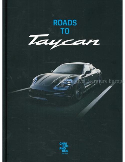 ROADS TO TAYCAN (CHRISTOPHORUS EDITION, GELIMITEERD 506 /, Boeken, Auto's | Boeken, Porsche
