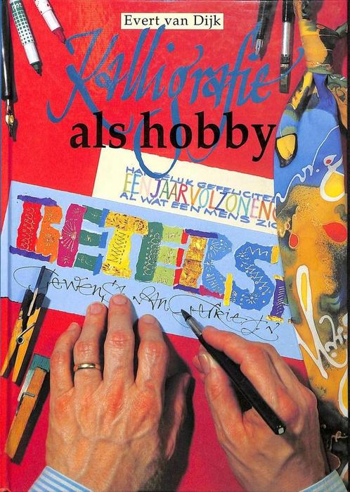 KALLIGRAFIE ALS HOBBY 9789060176436 E. van Dijk, Boeken, Hobby en Vrije tijd, Gelezen, Verzenden