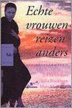 Echte vrouwen reizen anders 9789058470027 Auteur, Boeken, Verzenden, Zo goed als nieuw, Auteur