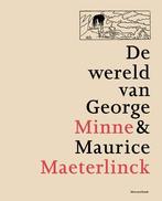 De wereld van George Minne & Maurice Maeterlinck, Nieuw, Verzenden