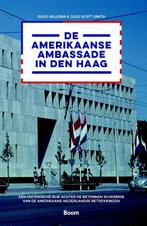 De Amerikaanse ambassade in Den Haag 9789089539397, Boeken, Verzenden, Zo goed als nieuw