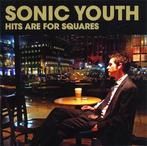 cd - Sonic Youth - Hits Are For Squares, Zo goed als nieuw, Verzenden