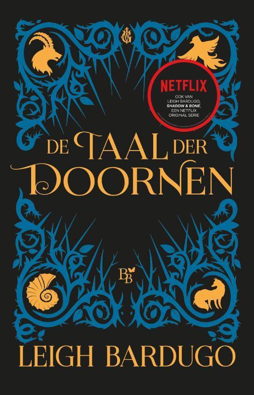 De taal der doornen / De Grisha 9789463491228 Leigh Bardugo, Boeken, Kinderboeken | Jeugd | 13 jaar en ouder, Zo goed als nieuw