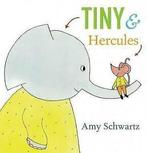 Tiny & Hercules by Amy Schwartz (Hardback), Boeken, Overige Boeken, Gelezen, Amy Schwartz, Verzenden