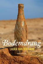 Bodemdrang 9789057596582 Laura van der Haar, Verzenden, Zo goed als nieuw, Laura van der Haar