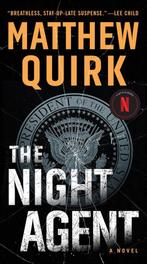 The Night Agent A Novel 9780062889164 Matthew Quirk, Boeken, Verzenden, Gelezen, Matthew Quirk