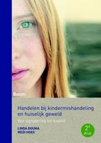Handelen bij kindermishandeling en huiselijk g 9789462365360, Boeken, Zo goed als nieuw