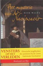 Het mysterie van de Nachtwacht / Vensters op het verleden /, Boeken, Verzenden, Zo goed als nieuw, D. Walda